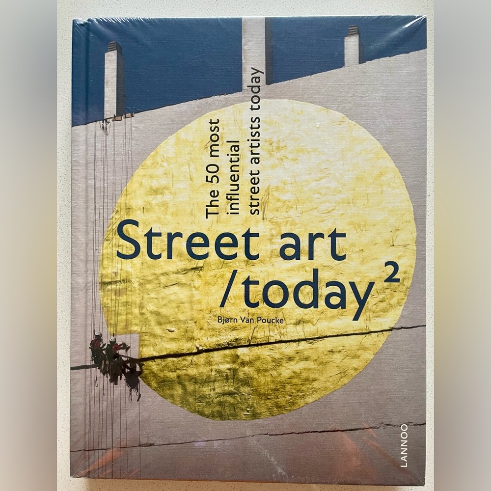 Hardcover book: Street Art Today The 50 Most Influential Street Artists - NEW